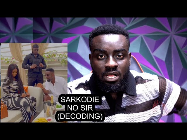 Sarkodie - No Sir | Decoding
