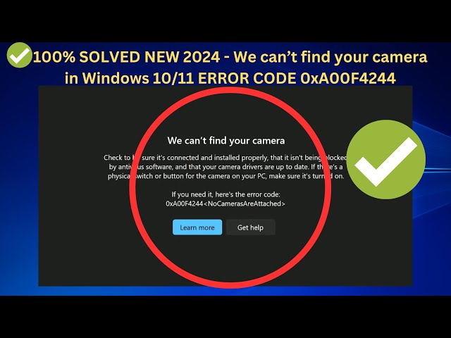 ✅100% SOLVED NEW 2024 - We can’t find your camera ERROR CODE 0xA00F4244 in Windows 10/11- ✅NEW 2024