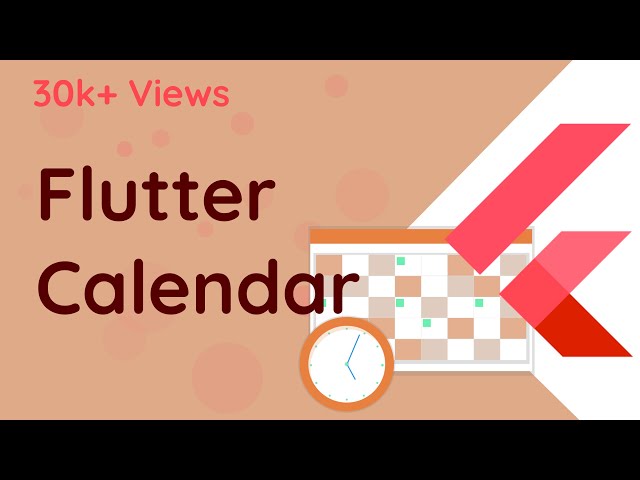 Flutter - Calendar - Displaying and Customizing Calendar
