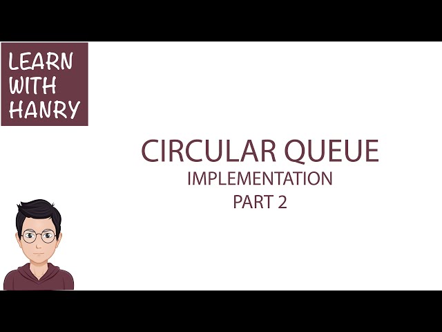 Data Structure - Circular Queue - Implementation - Part 2