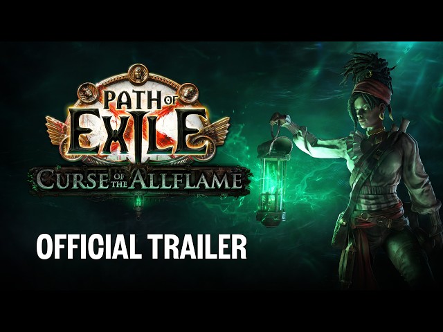 Path of Exile 1: Curse of the Allflame Official Trailer
