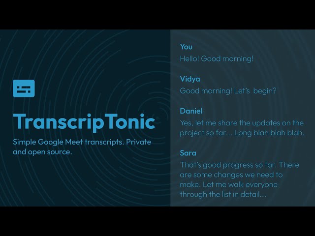 TranscripTonic—Simple Google Meet transcripts