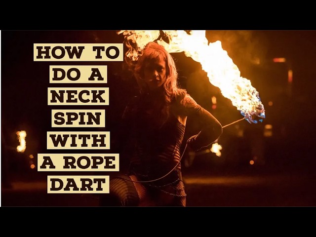 Rope Dart Tutorial I Basic Neck Spin
