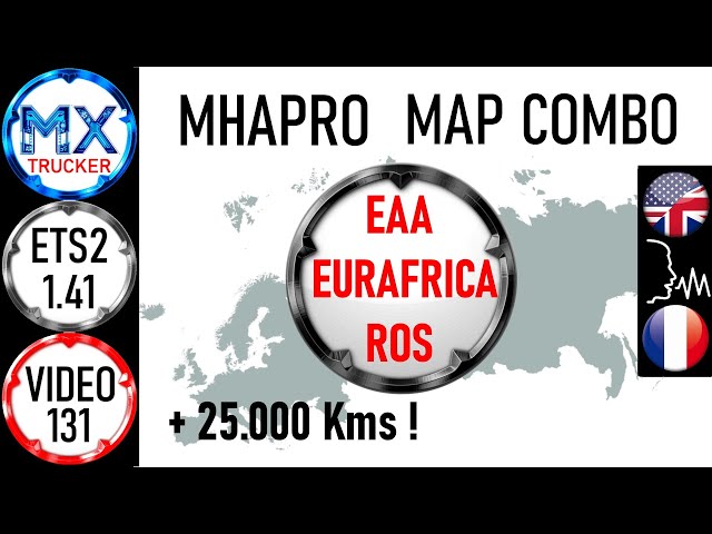 131 ETS2 1.41 MHAPRO MAP COMBO | EAA + ROS + EURAFRICA V2