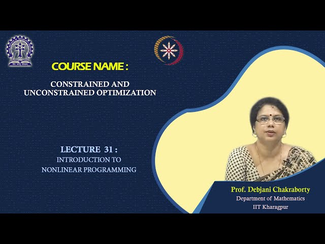 Lecture 31 : Introduction to Nonlinear programming
