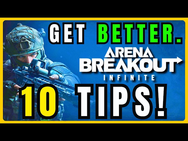 10 Things I Wish I Knew BEFORE Playing Arena Breakout Infinite