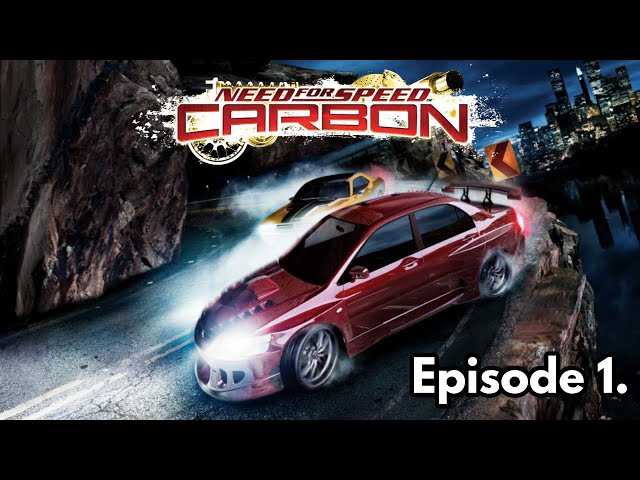 NFS Carbon | Childhood memories | Episode 1