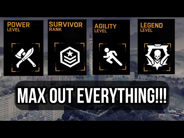 Fastest Ways to Max Out Survivor, Legend, Agility & Power Levels in Dying Light (2026 Guide)