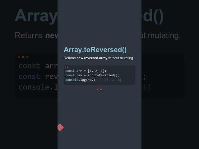 🎯 Array.toReversed() - Quick JS Tutorial #Shorts