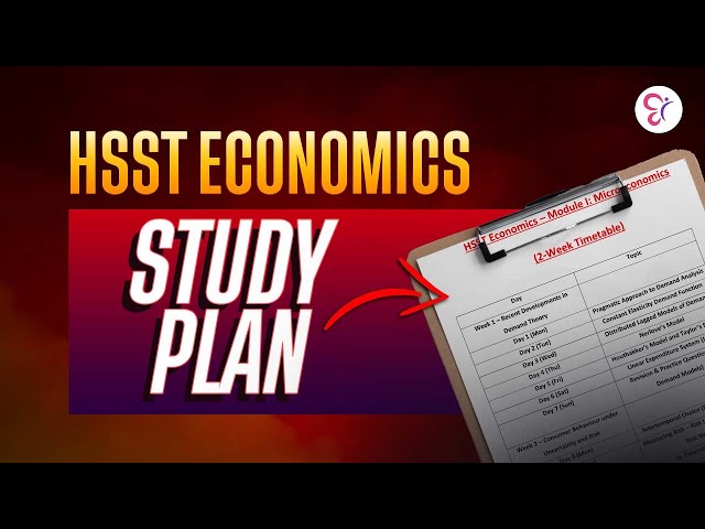 HSST ECONOMICS STUDY PLAN | HSST EXAM 2026