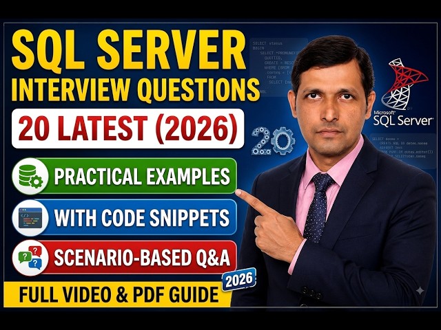 Top 20 SQL Server Interview Questions & Answers (2026) | Real-Time Examples