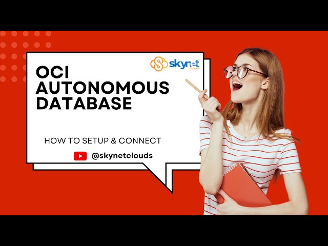 How to create and connect OCI Autonomous Database (ADW)