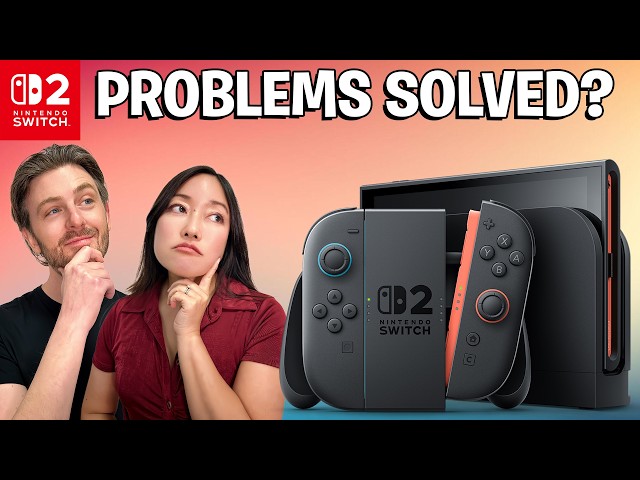 Has Nintendo Already Solved Switch 2’s Biggest Problems? - EP242 Kit & Krysta Podcast