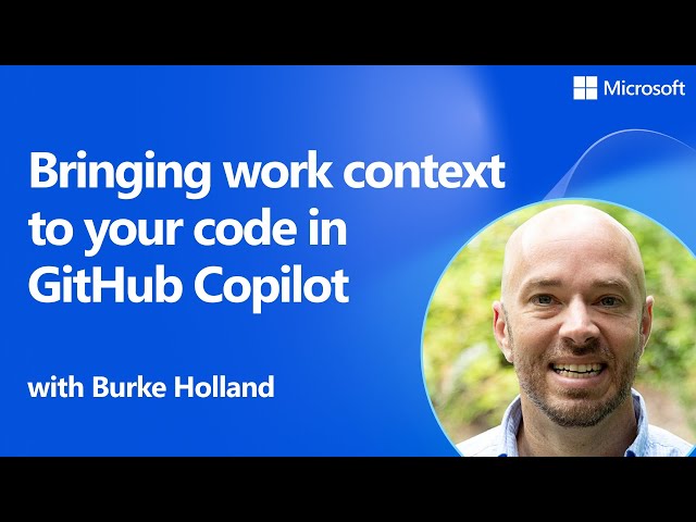 Bringing work context to your code in GitHub Copilot