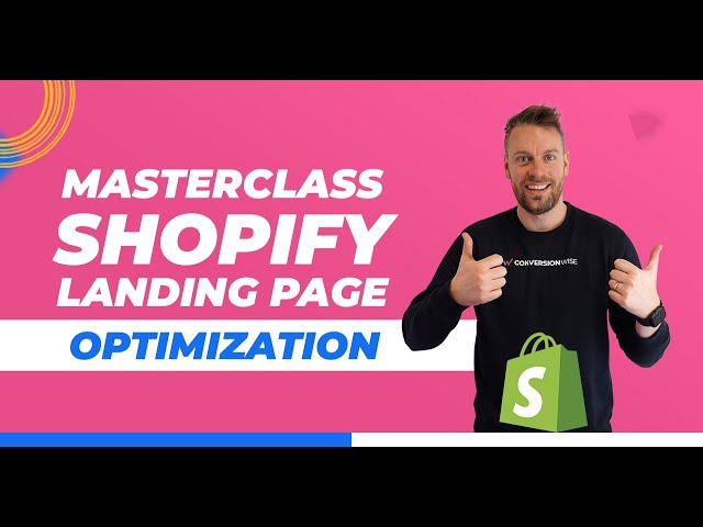 Shopify Landing Page Optimization Masterclass