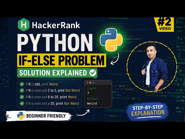 2 Python If-Else HackerRank Solution Explained | Beginner Friendly