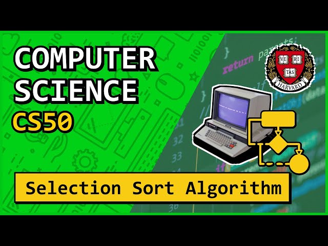 Computer Science - Selection Sort Algorithm