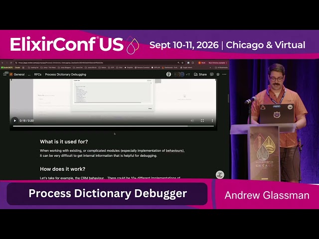 LT: Process Dictionary Debugger - Andrew Glassman | ElixirConf US 2026