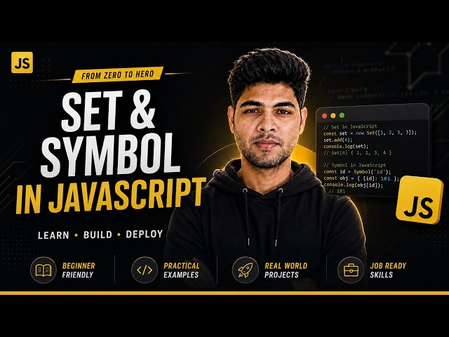 Set and Symbol in JavaScript Explained | JavaScript Tutorial #53