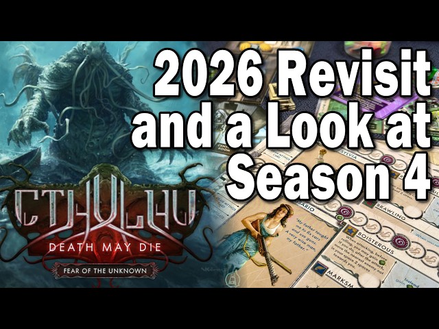 Cthulhu Death May Die: 2026 Revisit and a Look at Season 4 (review)