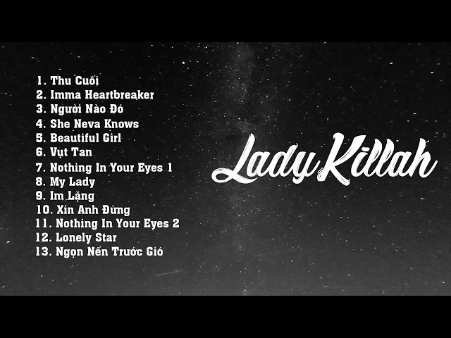 Top13 bài rap hot nhất của Ladykillah