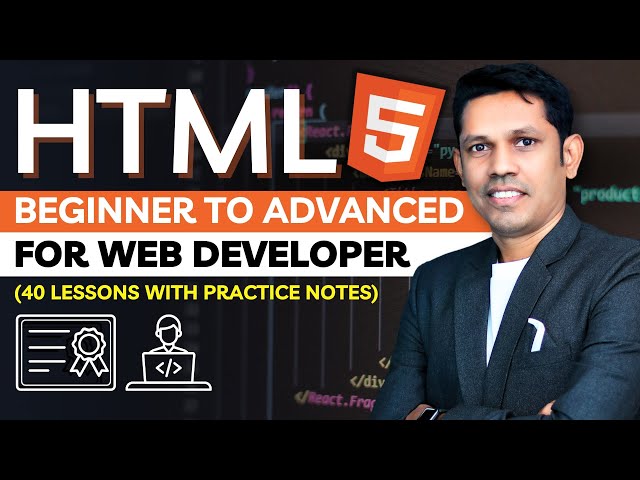HTML Complete Guide: Beginner to Advanced | Learn HTML for Web Development