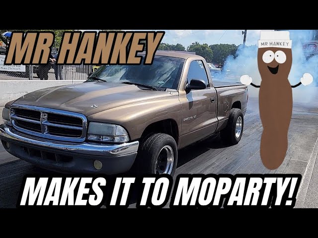 MR HANKEY Makes It To MOPARTY Boosted Dodge Dakota Brought Back To Life.