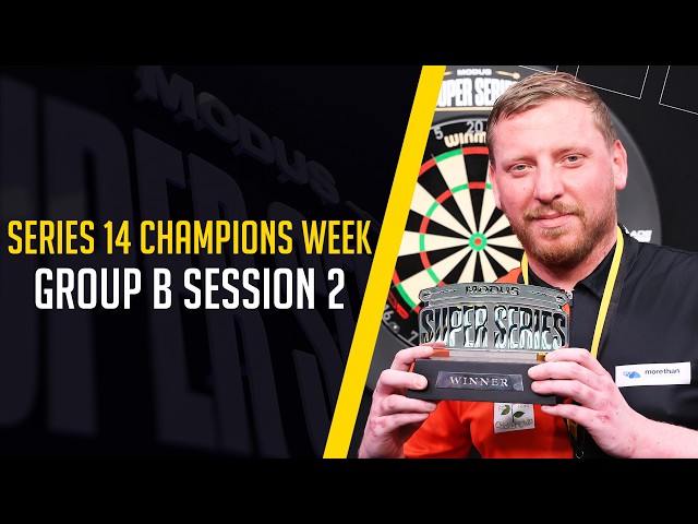 CHAMPIONS WEEK'S LAST CONTENDERS! 🔥⚔️ | Live Darts |  Series 14  Champions Week | Group B Session 2