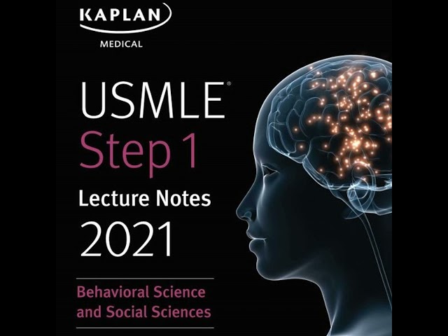 USMLE Step 1 Lecture Notes 2021: Behavioral  Science and Social Sciences