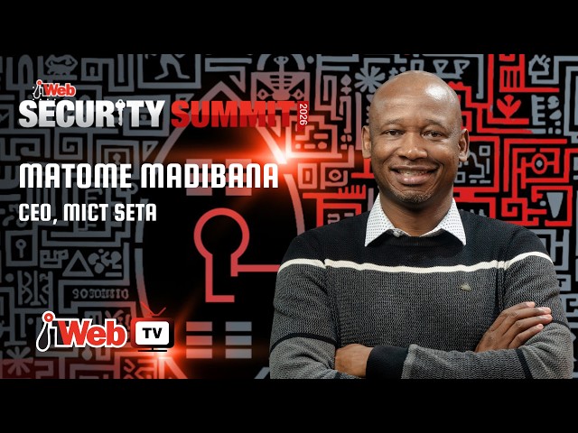 ITWeb TV Live @ Security Summit 2026 - Matome Madibana, CEO, MICT SETA