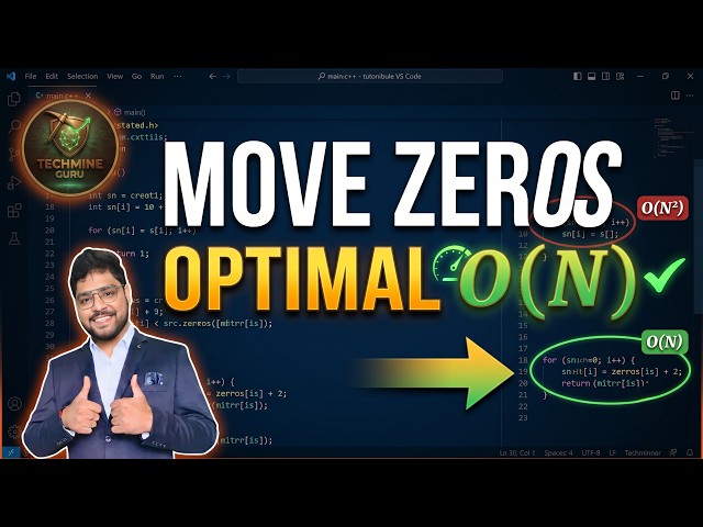 Arrays 7 | Move Zeros to End in O(N): Optimal 2-Pointer Approach