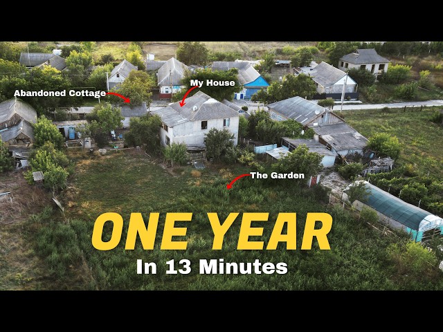 YEAR 1. Everything I've Done On My Abandoned Homestead (Timelapse)