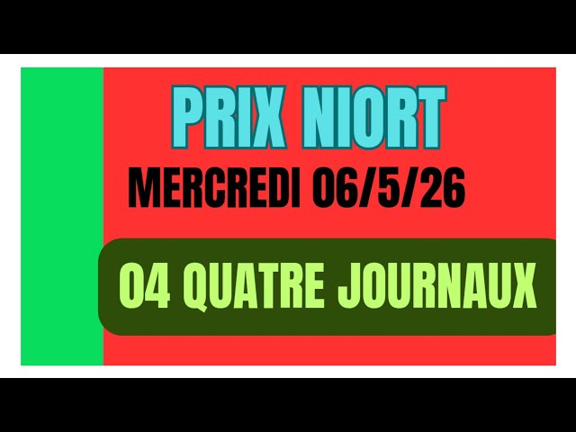 PRIX NIORT 04 QUATRE JOURNAUX WEEKEND GAZETTE GENY COURSE PARIS TURF MERCREDI 06/5/26