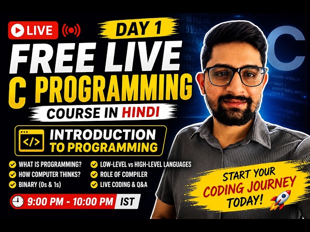 FREE LIVE C Programming Course in Hindi | Day 1 | Introduction to Programming | Beginner Friendly