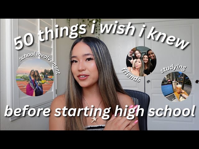 50 things i wish i knew before starting high school | FRESHMAN ADVICE