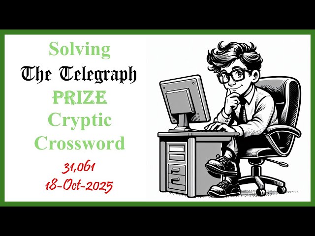 Daily Telegraph Cryptic Crossword solve and explanation – tips, tricks, and tutorials