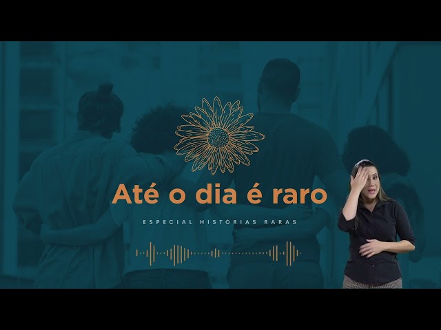 Histórias Raras Ep.3: Até o dia é raro