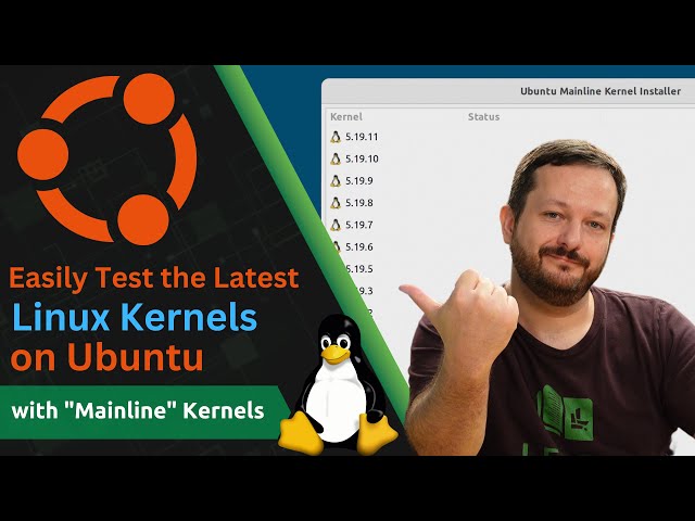 How You Can Easily Swap Linux Kernels with Ubuntu Mainline