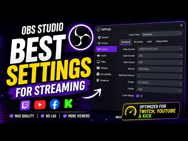 OBS Studio Best Settings for Streaming