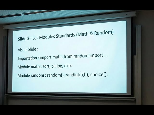 Module 1 : Fonctions et Modularité. 2: Les Modules Standards (Math & Random)