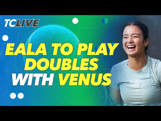 Alex Eala to Play Doubles With Venus Williams During Grass Season | TC Live
