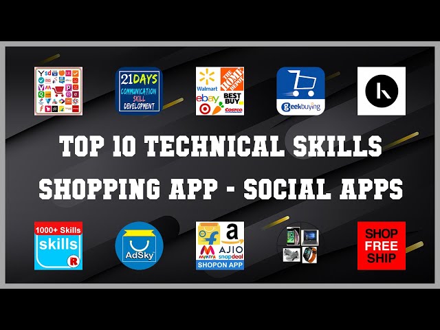 Top 10 Technical Skills Shopping App Android Apps