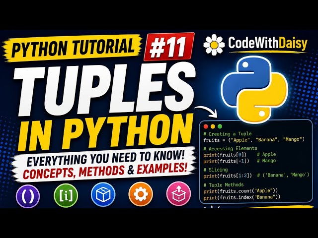 Tutorial #11 | Tuples in Python Explained for Beginners