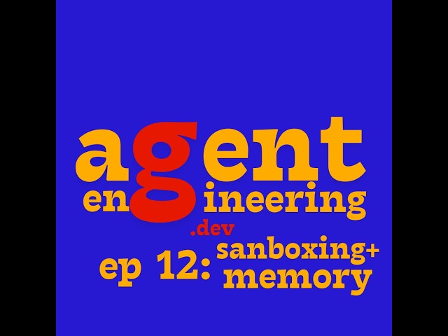 Ep 12 - sandboxing + memory:   Agent Framework development from scratch in Go