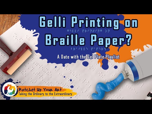 Gelli printing on braille paper?