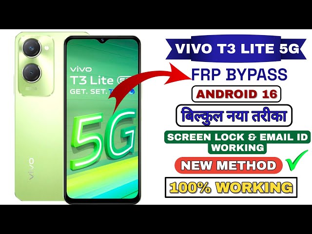 Vivo T3 LITE 5G FRP Bypass Android 16 [2026] With Screen Lock & Email ID Working ✅ 100% Working🔐