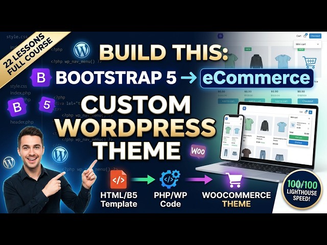 Lesson 1: Bootstrap 5 to Woocommerce Theme Development