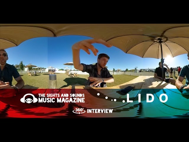 Lido From All Sides - Exclusive 360 Video Interview