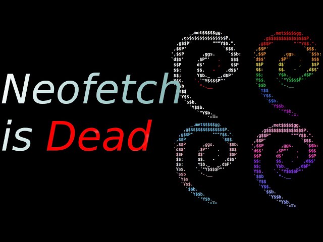 Neofetch Has Been Discontinued. What's The Alternative?