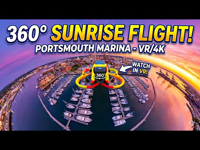✨ 360° Dawn Flight: DJI Avata over Portsmouth Marina ✨